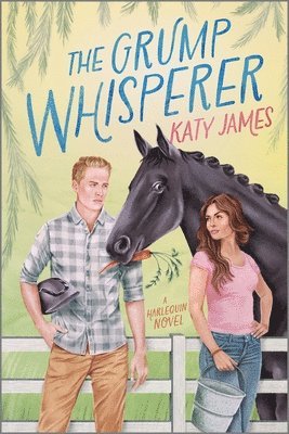 The Grump Whisperer: A Spicy Grumpy Sunshine Romance 1