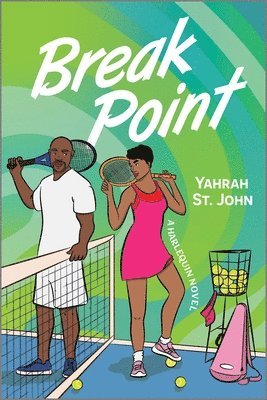 Yahrah St John - Break Point: A Spicy Second Chance Sports Romance, Häftad