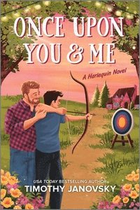 bokomslag Once Upon You and Me: A Spicy Gay Age-Gap MM Romance