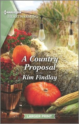 A Country Proposal: A Clean and Uplifting Romance