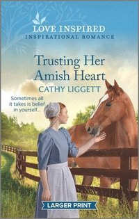 bokomslag Trusting Her Amish Heart: An Uplifting Inspirational Romance