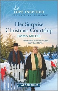 bokomslag Her Surprise Christmas Courtship: A Holiday Romance Novel