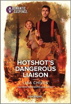 Lisa Childs - Hotshot's Dangerous Liaison, Pocket