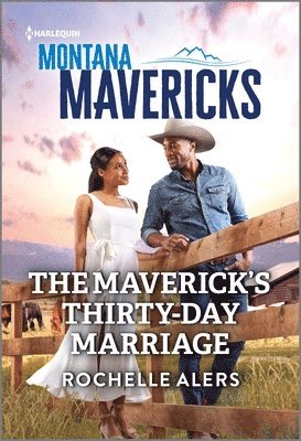 Rochelle Alers - The Maverick's Thirty-Day Marriage, Pocket