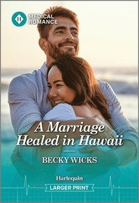 bokomslag A Marriage Healed in Hawaii