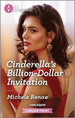 Cinderella's Billion-Dollar Invitation 1