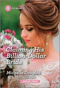 bokomslag Claiming His Billion-Dollar Bride