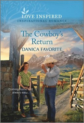 The Cowboy's Return: An Uplifting Inspirational Romance 1