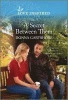 A Secret Between Them: An Uplifting Inspirational Romance 1