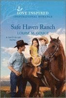 bokomslag Safe Haven Ranch: An Uplifting Inspirational Romance