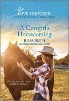 bokomslag A Cowgirl's Homecoming: An Uplifting Inspirational Romance