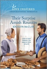 bokomslag Their Surprise Amish Reunion: An Uplifting Inspirational Romance