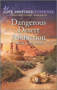 bokomslag Dangerous Desert Abduction
