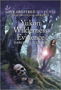 bokomslag Yukon Wilderness Evidence