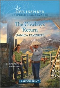 bokomslag The Cowboy's Return: An Uplifting Inspirational Romance