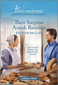 bokomslag Their Surprise Amish Reunion: An Uplifting Inspirational Romance