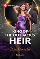 Clare Connelly - King of the Outback's Heir, Pocket. Tillgänglighet: Kommande