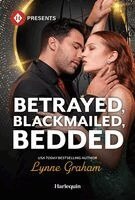 Lynne Graham - Betrayed, Blackmailed, Bedded, Pocket