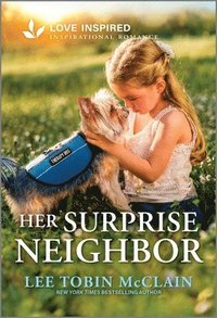 bokomslag Her Surprise Neighbor: An Uplifting Inspirational Romance