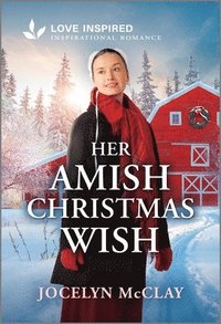 bokomslag Her Amish Christmas Wish: An Uplifting Inspirational Romance