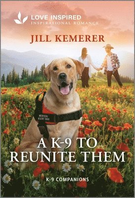 Jill Kemerer - A K-9 to Reunite Them: An Uplifting Inspirational Romance, Pocket