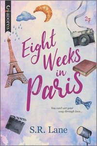 bokomslag Eight Weeks in Paris: The Perfect Beach Read