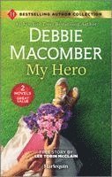 Debbie Macomber, Lee Tobin McClain - My Hero & Engaged to the Single Mom: Two Uplifting Romance Books, Pocket