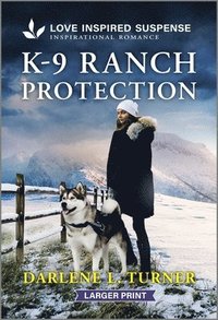 bokomslag K-9 Ranch Protection