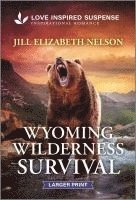 Wyoming Wilderness Survival 1