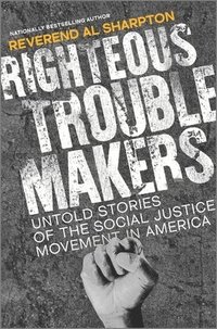 bokomslag Righteous Troublemakers