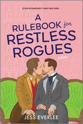 bokomslag A Rulebook for Restless Rogues: A Victorian Romance