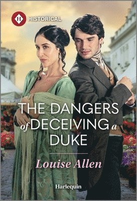 The Dangers of Deceiving a Duke