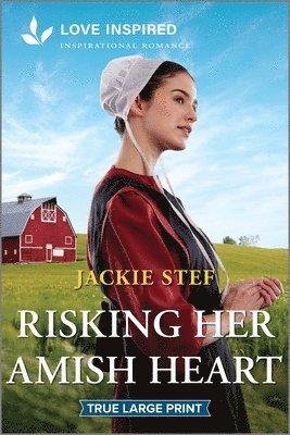 bokomslag Risking Her Amish Heart: An Uplifting Inspirational Romance