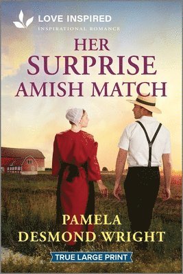 bokomslag Her Surprise Amish Match: An Uplifting Inspirational Romance