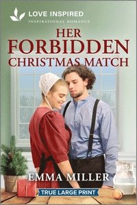 bokomslag Her Forbidden Christmas Match: An Uplifting Inspirational Romance