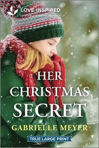 bokomslag Her Christmas Secret: An Uplifting Inspirational Romance