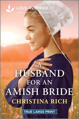 bokomslag A Husband for an Amish Bride: An Uplifting Inspirational Romance