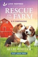 bokomslag Rescue on the Farm: An Uplifting Inspirational Romance