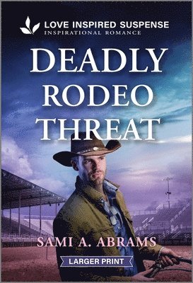 Sami A. Abrams, Sami A Abrams - Deadly Rodeo Threat, Pocket