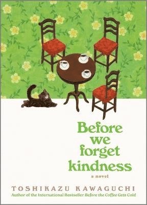 Before We Forget Kindness 1