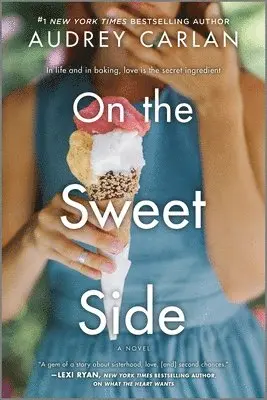 Audrey Carlan - On the Sweet Side, Häftad