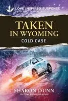 Sharon Dunn - Taken in Wyoming, Pocket. Tillgänglighet: Kommande