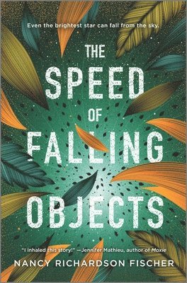 Nancy Richardson Fischer - The Speed of Falling Objects, Inbunden
