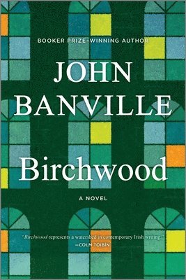 John Banville - Birchwood, Häftad