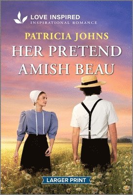 Her Pretend Amish Beau: An Uplifting Inspirational Romance 1