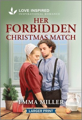 bokomslag Her Forbidden Christmas Match: An Uplifting Inspirational Romance