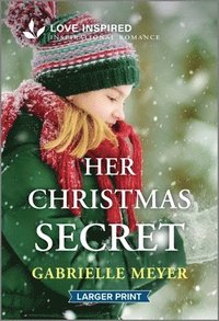 bokomslag Her Christmas Secret: An Uplifting Inspirational Romance