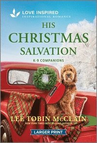 bokomslag His Christmas Salvation: An Uplifting Inspirational Romance