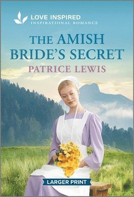 bokomslag The Amish Bride's Secret: An Uplifting Inspirational Romance