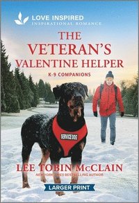 bokomslag The Veteran's Valentine Helper: An Uplifting Inspirational Romance